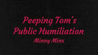 Peeping Tom's Public Humiliation