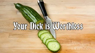 Penectomy: Your Dick is Worthless