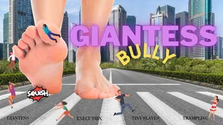 Giantess Bully - Trampling the Tiny