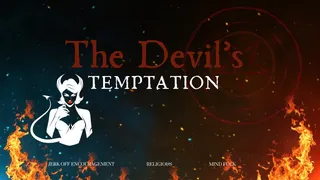 The Devil's Temptation - Religious Mind Fuck Manipulation by Succubus Countess Wednesday to Make You Sin - Satanic, Demonic, and Sinning JOI JOE AUDIO