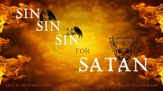 Sin for Satan - Seduced into Temptation