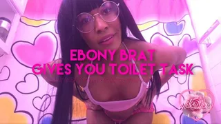 Ebony Brat Gives You Toilet Task