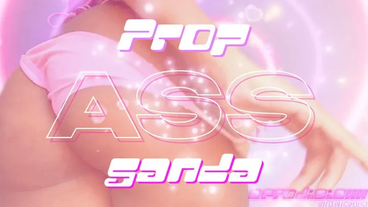 PropASSganda - Mindfuck Ass Worship Spiral Hole