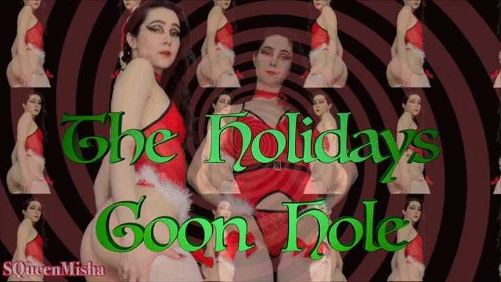 The Holidays Goon Hole