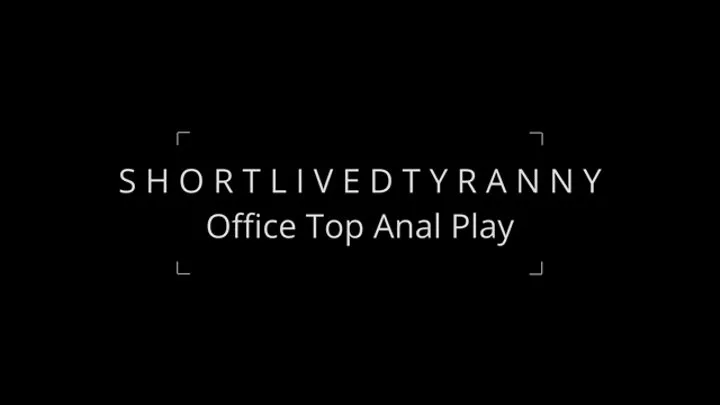 Office Top Anal Play