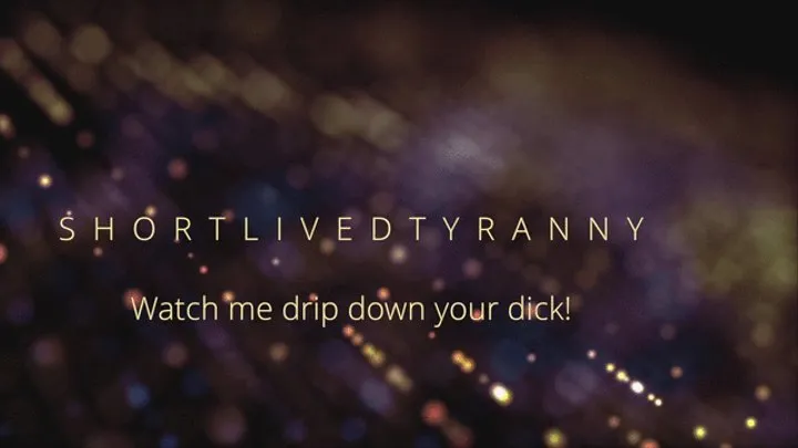 Drip Down (a fetish for shortlivedtyranny)