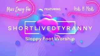 Sloppy Foot Worship with Miss Daisy Rae