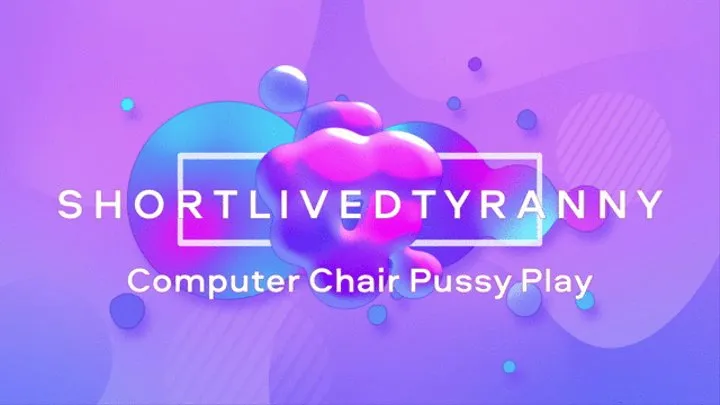 Computer Chair Pussy Play