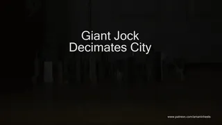 amaninheels | Giant Crossdresser | Giant Jock Decimates City