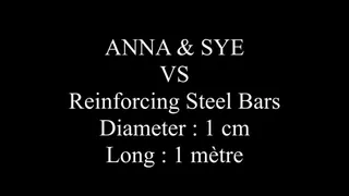 Steel bending Anna and Sye
