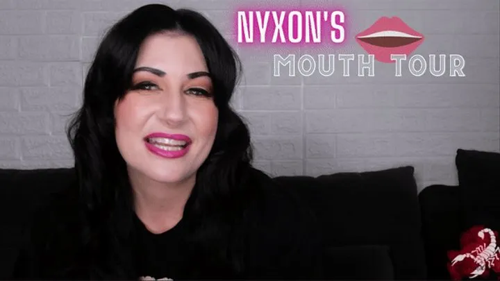 Nyxon's Mouth Tour