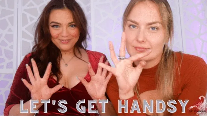 Let's Get Handsy