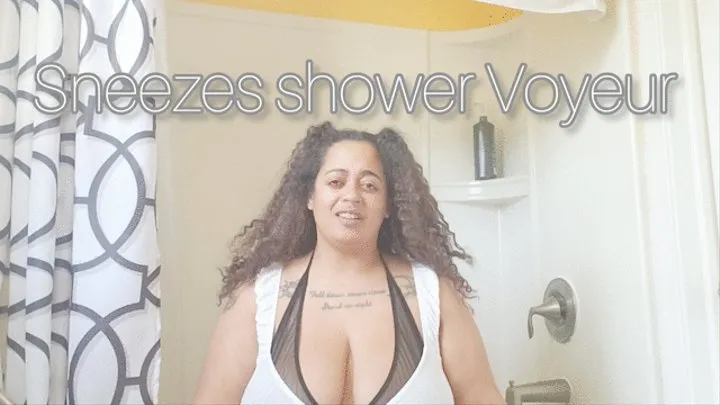 Sneezing fit in the shower