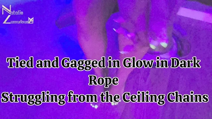 Tied & Gagged in Glow in the Dark Rope Bondage from Ceiling