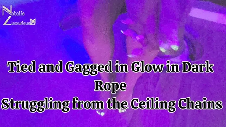 Tied & Gagged in Glow in the Dark Rope Bondage from Ceiling 2k