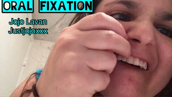 Oral Fixation and Mouth Fetish