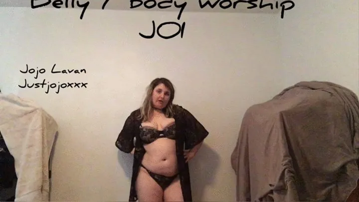 Full Body and Big Belly Worship JOI