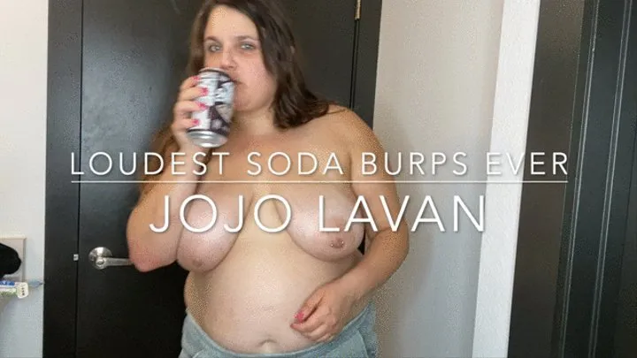 Soda and the LOUDEST BURPS EVER FOR ME!