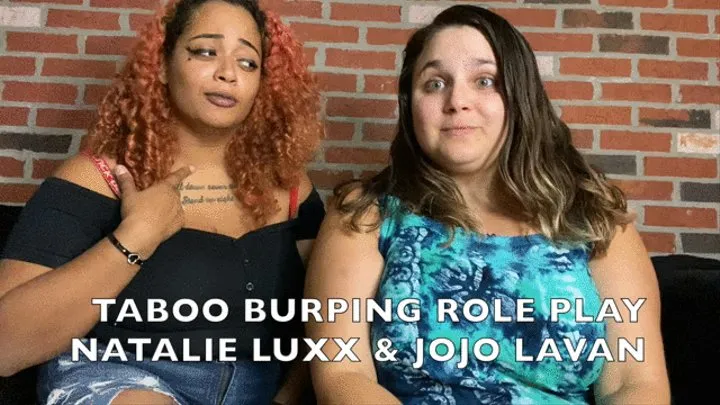 Taboo Role Play with burps in the face ft Natalie Luxx