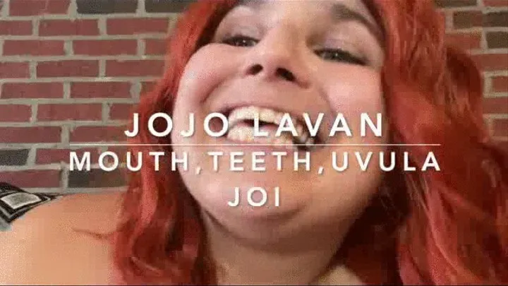 Mouth Teeth Uvula JOI