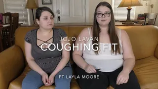 Coughing fit with Layla Moore!