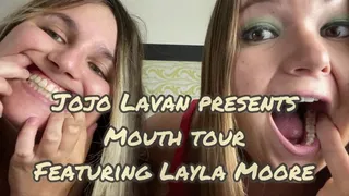 Mouth Tour with Layla Moore