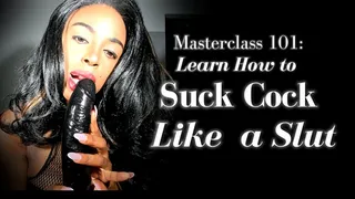 Learn to Suck Cock 101