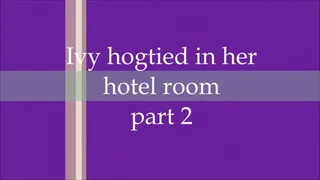 Ivy's ordeal in her hotel room continues   part 2