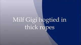 Milf Gigi hogtied in thick ropes