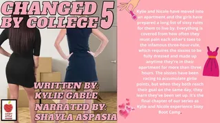 Changed by College 5 Written by Kylie Gable and Narrated by Shayla Aspasia