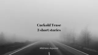 Cuckold Tease 3 Short Cuckold Erotic Audio Collection