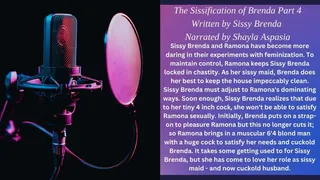 The Sissification of Brenda Part 4 Written by Kylie Gable and Narrated by Shayla Aspasia