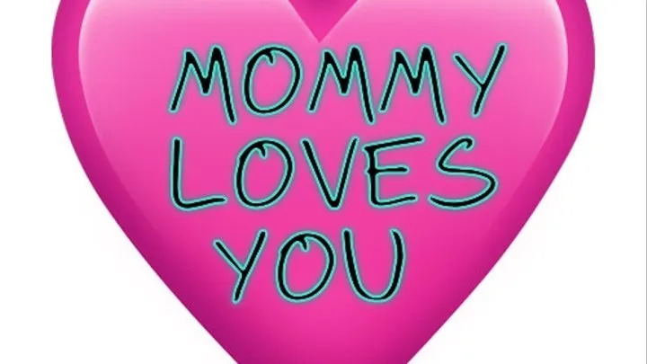 Step-Mommy loves you