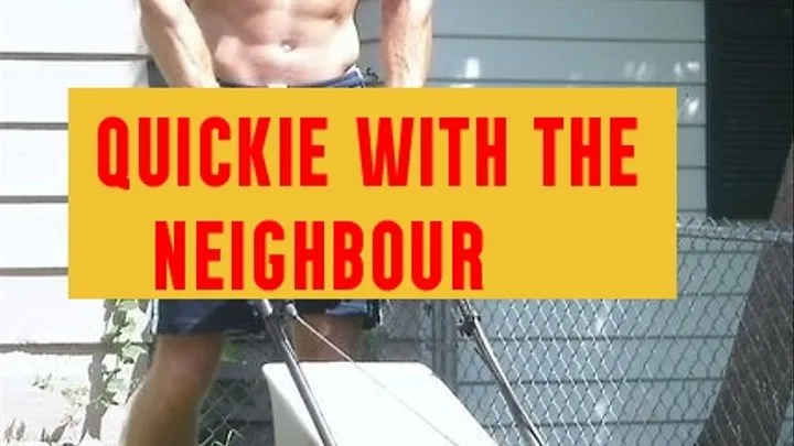 Quickie with the neighbour