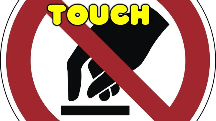 Forbidden touch