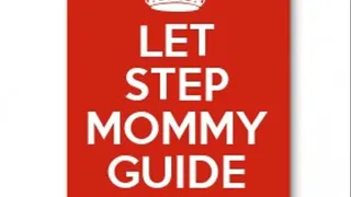 Let Stepmommy guide you