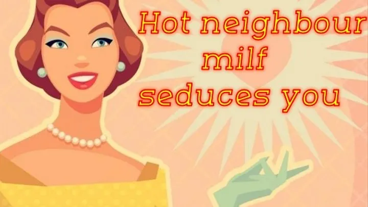 Hot Milf seduces the Neighbours Step-Son