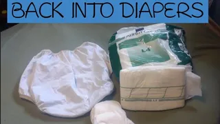 Back into diapers