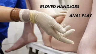 Medical gloves fetish, handjobs, anal play