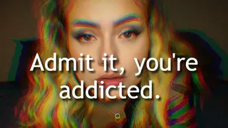 You're Addicted - Findom