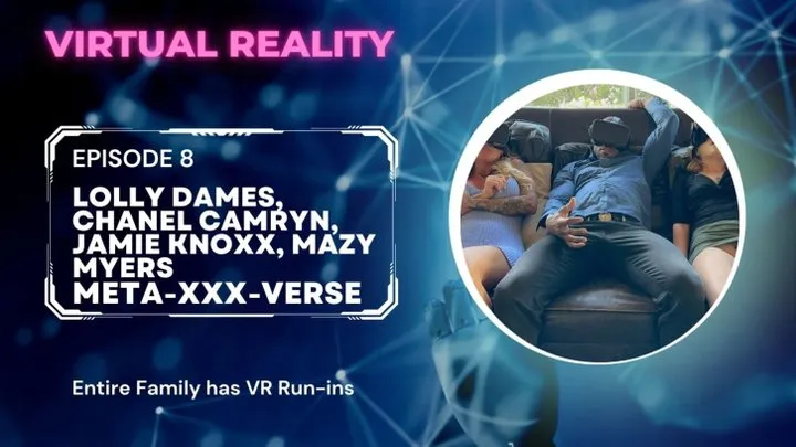 Meta-XXX-Verse VR Ep 8 Lolly, Chanel and Jamie