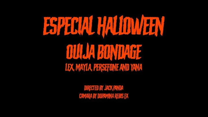 Special Halloween: Ouija Bondage, Spanish