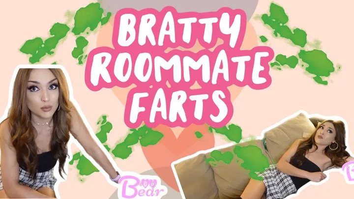 Bratty Roommate Farts!