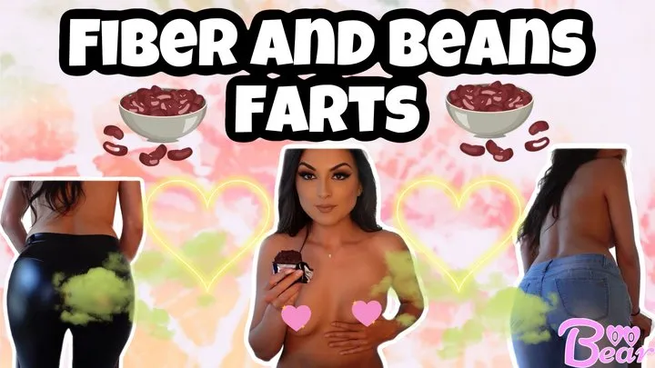 Custom: Beans And Fiber Farts!