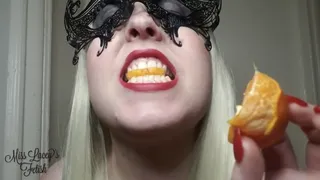 Miss Lacey Slurping and Sucking Out the Juices of a Ripe Clementine