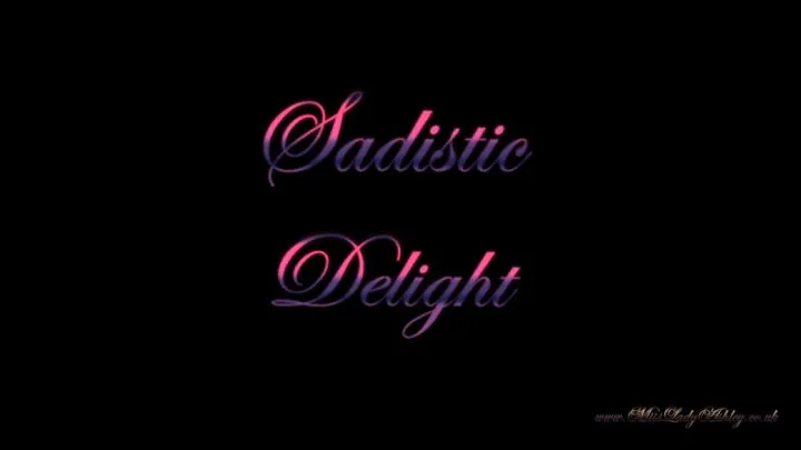 Sadistic Delight