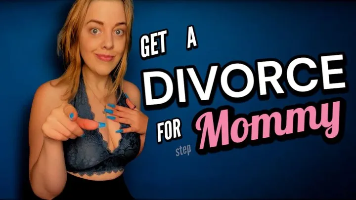 Get A Divorce For Step-Mommy - The Goddess Of Destruction