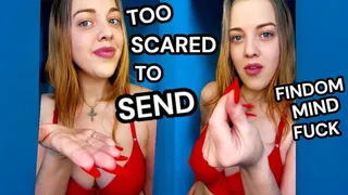 TOO SCARED TO SEND - Make Me Pay Goddess Of Destruction $100 - FinDom MIND FUCK