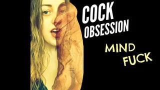 Cock Obsessed Mind Fuck