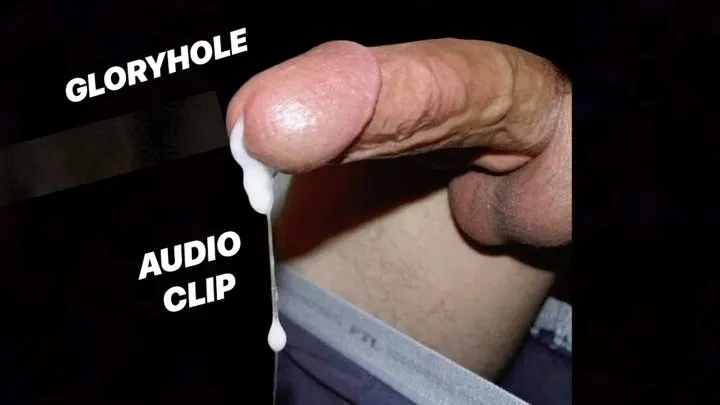 I'm Taking You To The Gloryhole NOW! AUDIO VERSION Gay Encouragement Make Me Bi